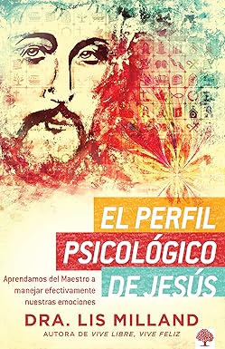 El perfil psicológico de Jesús