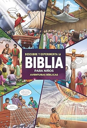 Biblia para niños: Descubre y experimenta la Biblia