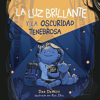 La luz brillante y la oscuridad tenebrosa- Dan DeWitt