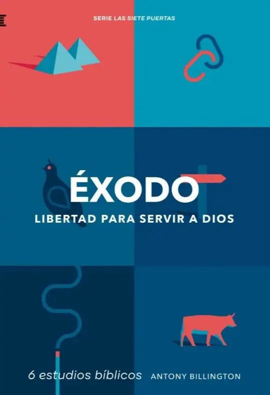Libro Éxodo, libertad para servir a Dios