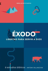 Libro Éxodo, libertad para servir a Dios