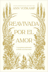 REAVIVADA POR EL AMOR