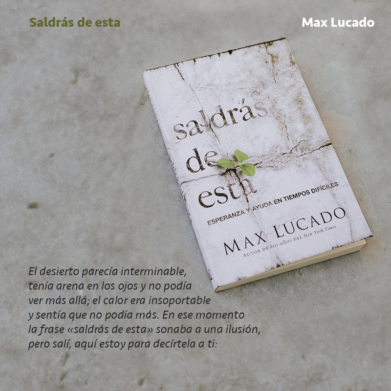 Saldrás de Esta - Max Lucado