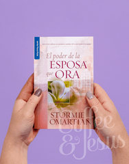 El poder de la esposa que ora - Stormie Omartian