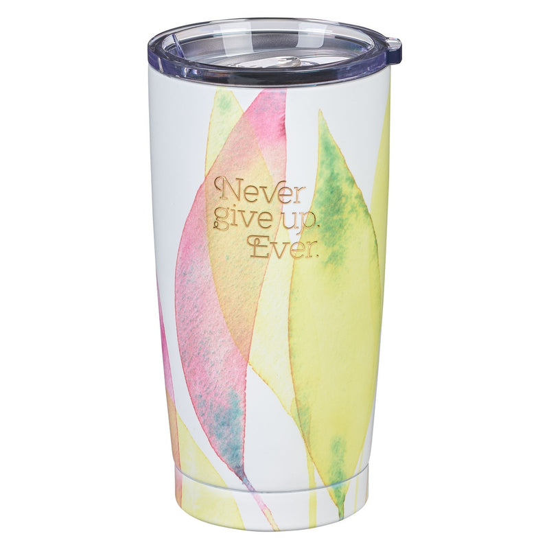 VASO EN ACERO INOXIDABLE "NEVER GIVE UP EVER"