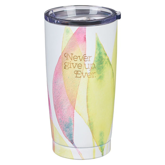 VASO EN ACERO INOXIDABLE "NEVER GIVE UP EVER"