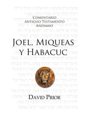 Comentario Antiguo Testamento, Joel, Miqueas y Habacuc