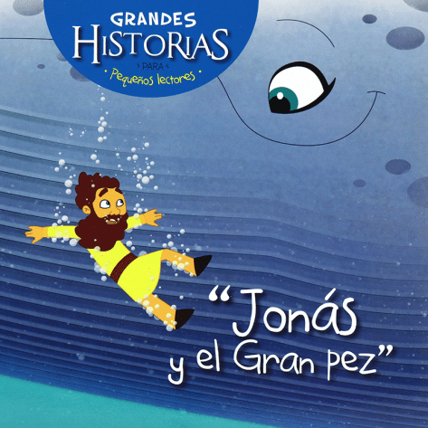 Grandes Historias para Pequeños Lectores - Jonas y el gran pez