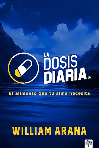 Libro La Dosis Diaria, El Alimento que tu Alma Necesita