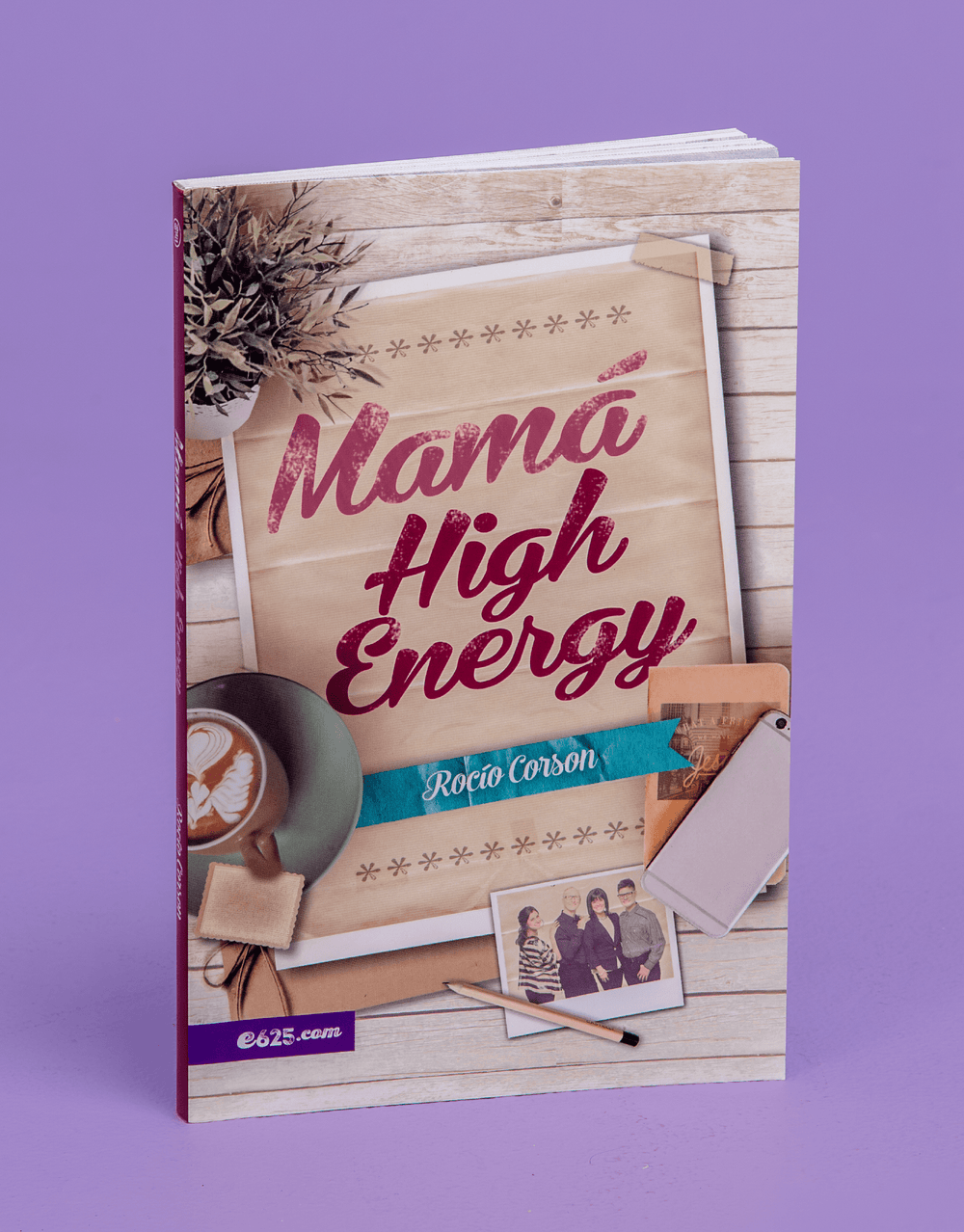 Mamá High Energy - Rocío Corson | Guía Práctica para Madres de Hoy