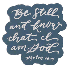 Imán Decorativo Be Still Ps. 46:10