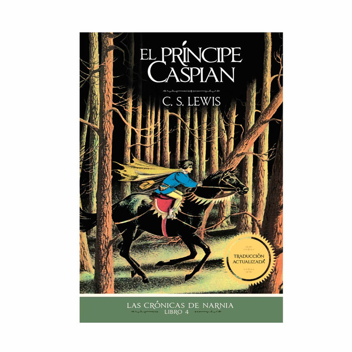 Las Crónicas de Narnia: El Príncipe Caspian- C.S. Lewis