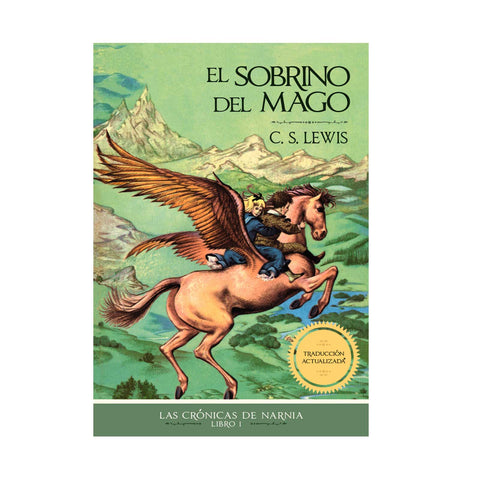 La Crónicas de narnia: El Sobrino del Mago- C.S Lewis