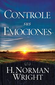Controle sus emociones- Norman Wright
