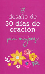 El desafío de 30 días de oración para mujeres