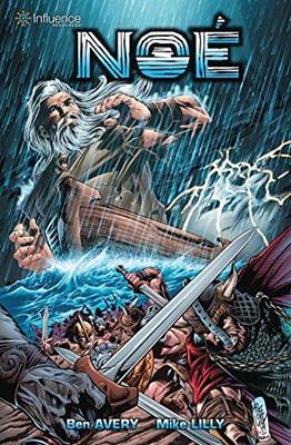 Noé - Ben Avery, Mike Lilly