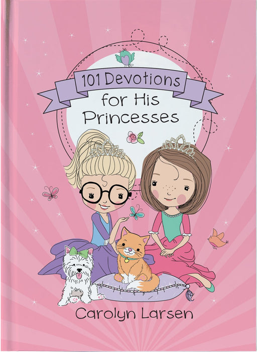 101 Devotions for His princesses - Carolyn Larsen - Coffee & Jesus