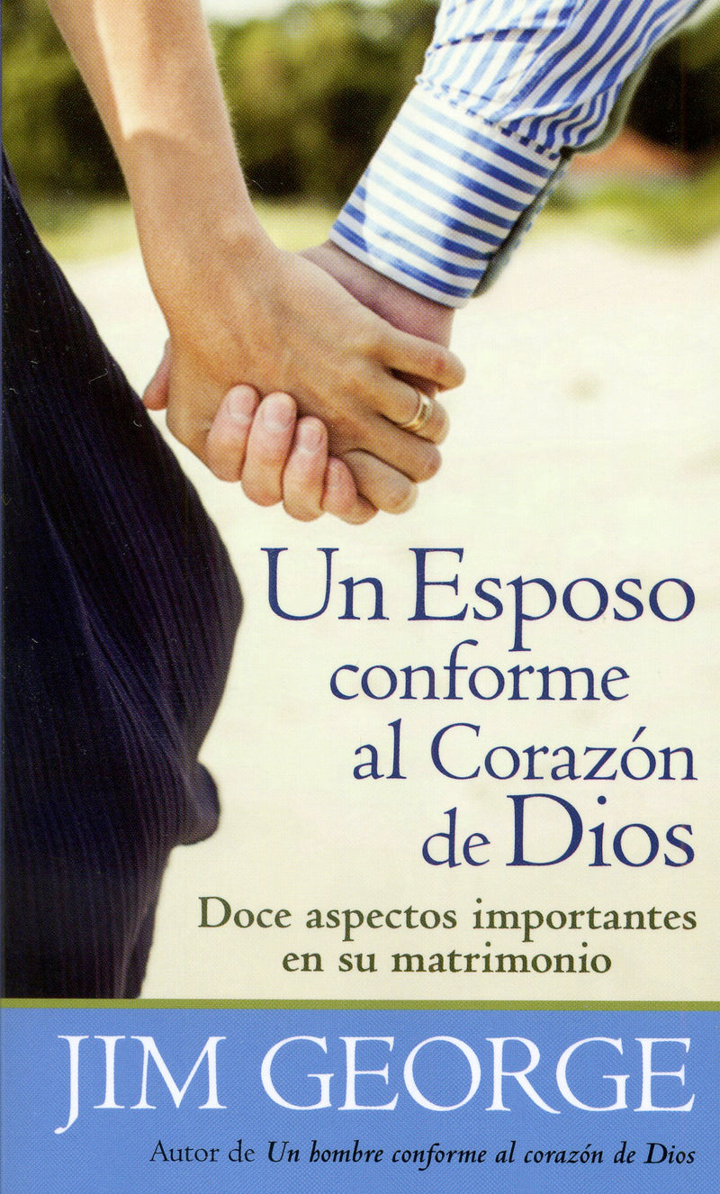 Un esposo conforme al corazón de Dios - Jim George - Coffee & Jesus