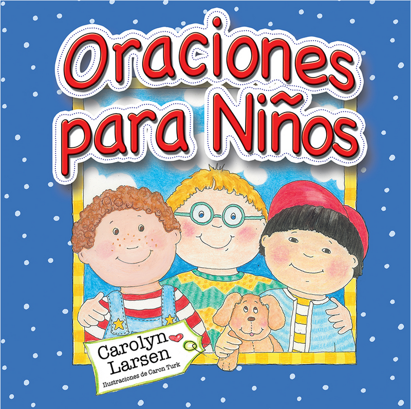 Oraciones para niños - Carolyn Larsen - Coffee & Jesus