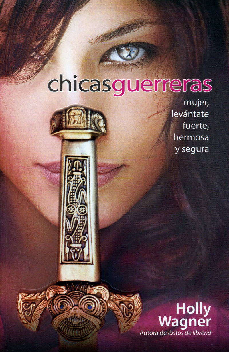 Chicas guerreras - Holly Wagner - Coffee & Jesus