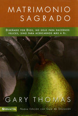 Matrimonio sagrado - Gary Thomas