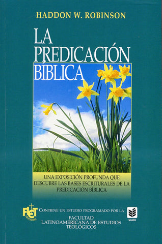 La Predicación Bíblica- Haddon Robinson