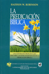 La Predicación Bíblica- Haddon Robinson