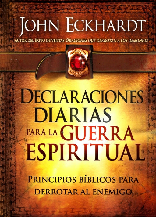 Declaraciones diarias para la guerra espiritual - John Eckhardt - Coffee & Jesus
