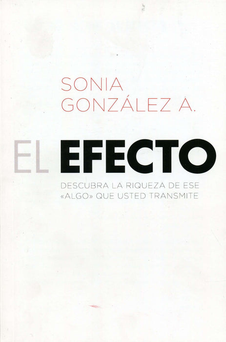 El efecto - Sonia González - Coffee & Jesus