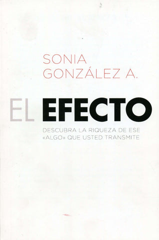 El efecto - Sonia González