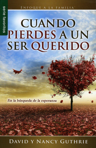 Cuando pierdes a un ser querido - David y Nancy Guthrie
