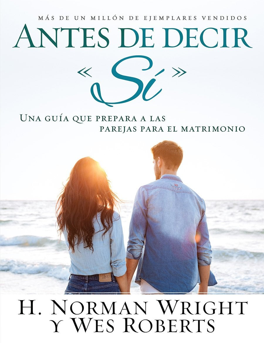 Antes de decir sí - Norman Wright