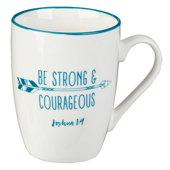 Mug Be strong and courageous