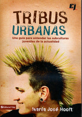 Tribus urbanas- María José Hooft