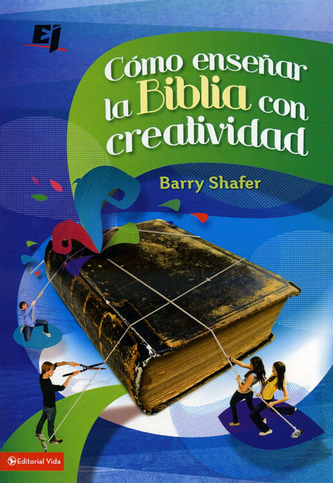 Cómo enseñar la Biblia con creatividad - Barry Shafer - Coffee & Jesus