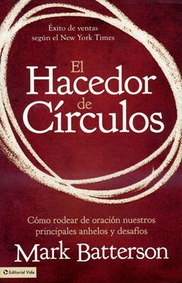 El Hacedor de círculos- Mark Batterson