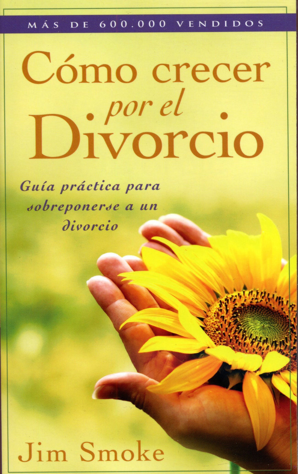 Cómo crecer por el divorcio - Jim Smoke