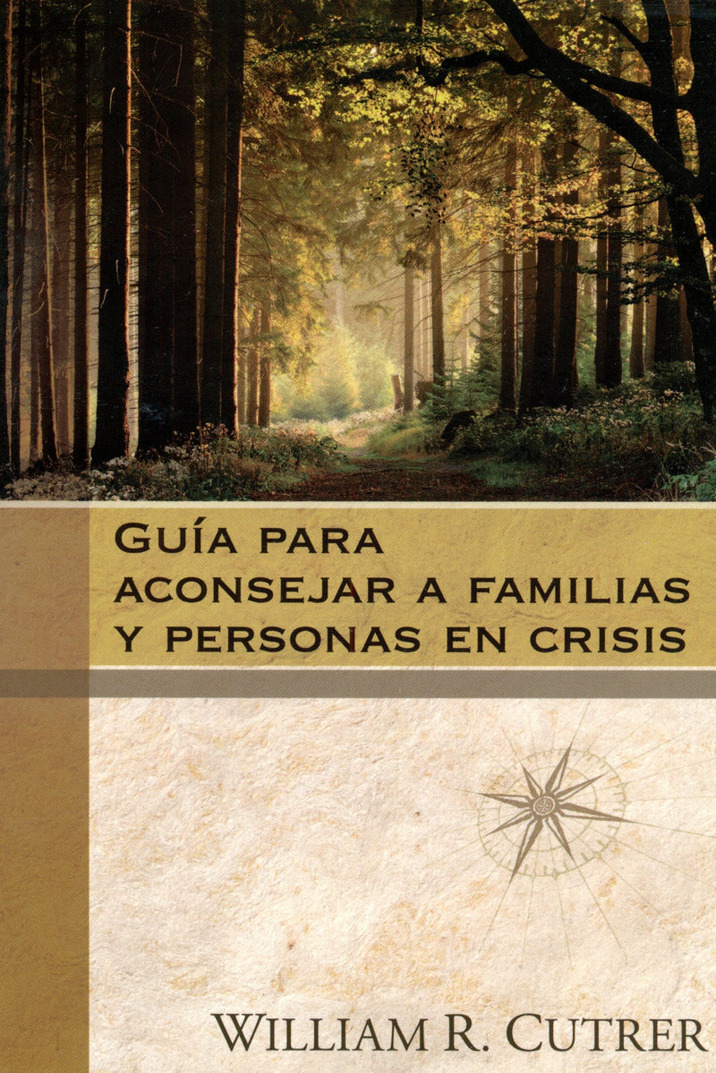 Guía para aconsejar familias y personas en crisis - William R. Cutrer - Coffee & Jesus