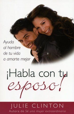 Habla con tu esposo- Julie Clinton