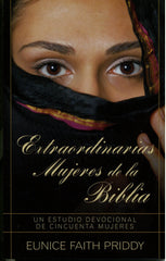 Extraordinarias mujeres de la Biblia - Eunice Priddy