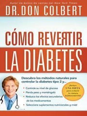 Cómo revertir la diabetes- Dr. Don Colbert