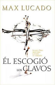 Él escogió los clavos - Max Lucado - Coffee & Jesus