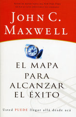 El mapa para alcanzar el éxito - John Maxwell
