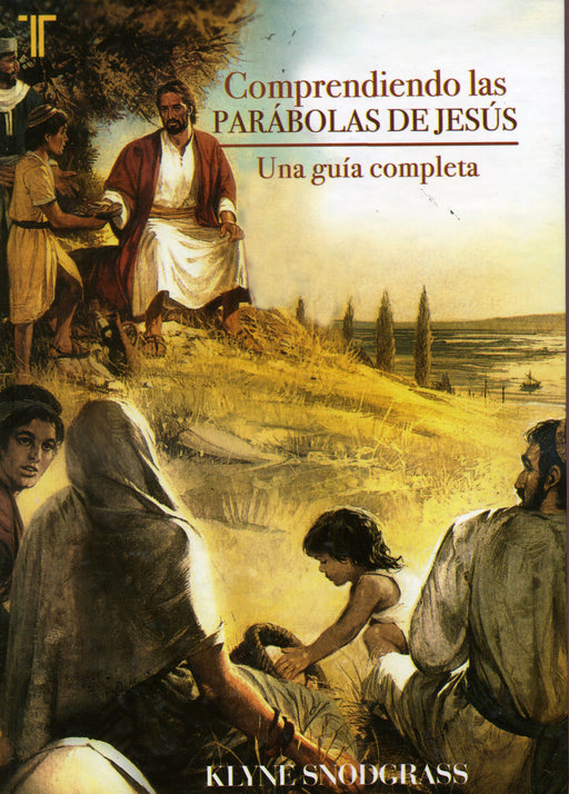 Comprendiendo la parábolas de Jesús - Klyne Snodgrass - Coffee & Jesus
