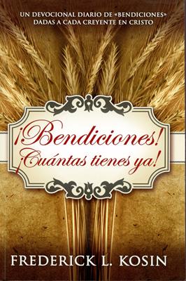¡Bendiciones! ¡Cuantas tienes ya!