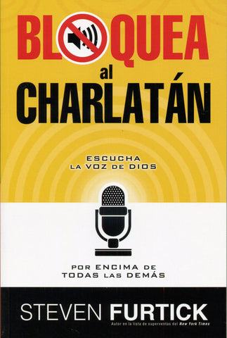 Bloquea al charlatán - Steven Furtick