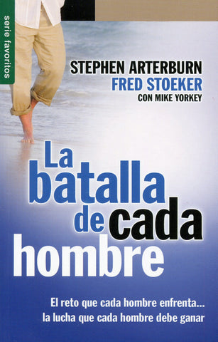 La batalla de cada hombre - Stephen Arterburn