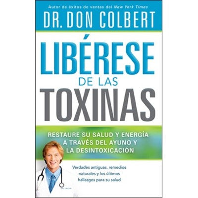 Libérese de las toxinas - Don Colbert
