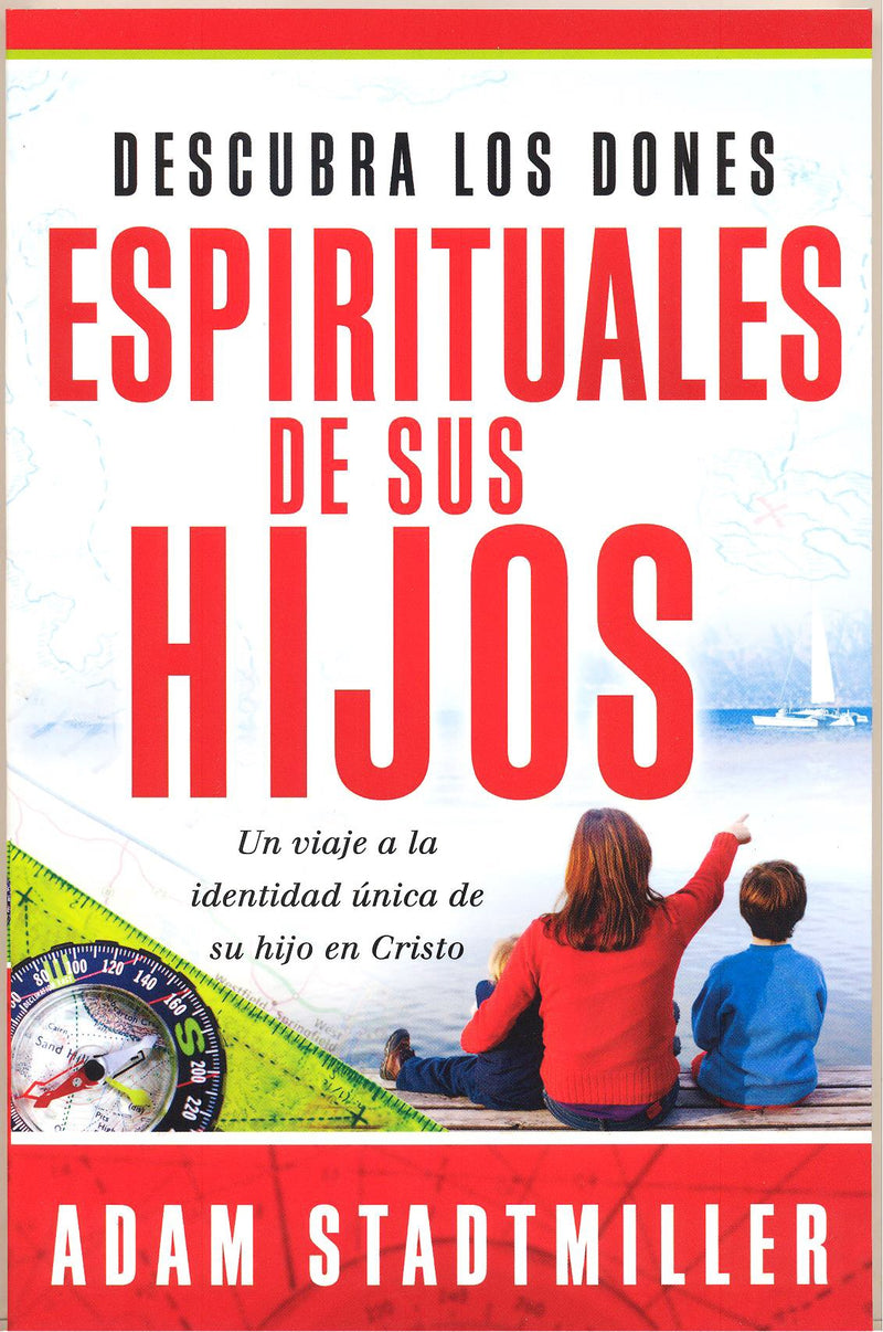 Descubra los dones espirituales de sus hijos - Adam Stadtmiller - Coffee & Jesus