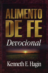 Alimento de fe - Kenneth E. Hagin